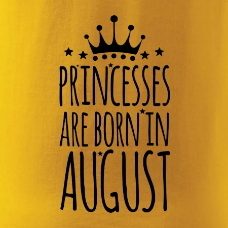 Princesses are born in August