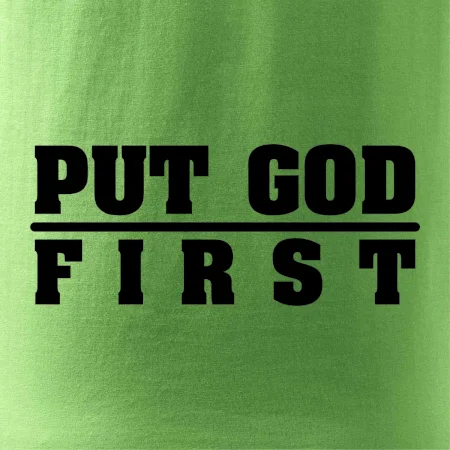 Put God first hrubý nápis
