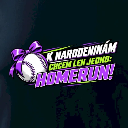 K narodeninám chcem len homerun