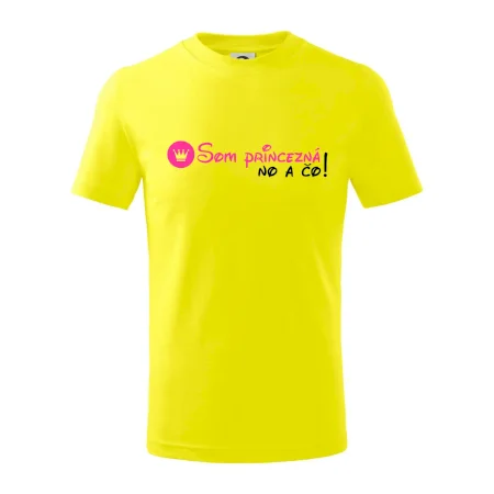 Som princezná No a čo!