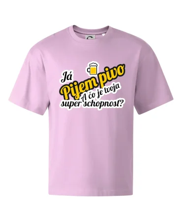 Pijem pivo - tvoja super schopnosť - šikmý