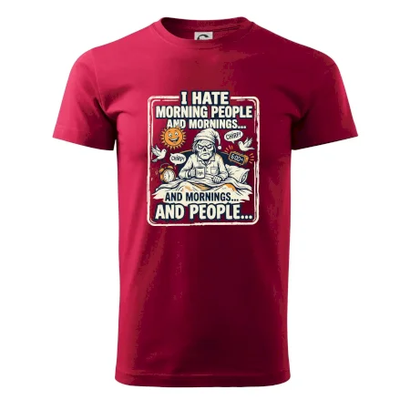 i hate morning people and mornings.... and people... - farebný obrázok
