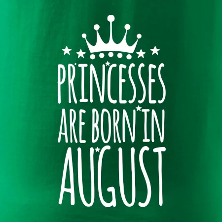 Princesses are born in August