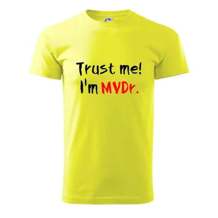 Trust me I´m  MVDr. / Ver mi som MVDr.