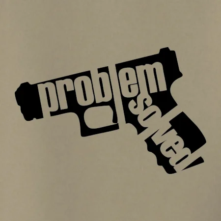 Problém - zbraň