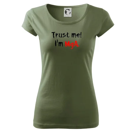 Trust me I´m  MgA. / Ver mi som MgA.