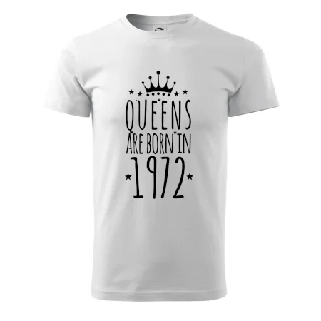 Queens are born in 1972