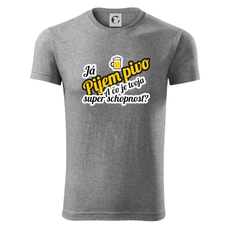 Pijem pivo - tvoja super schopnosť - šikmý