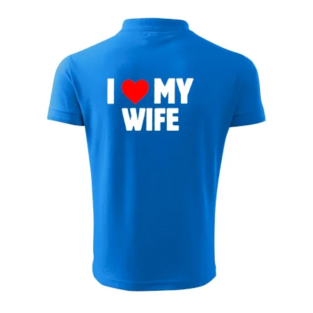 I love my wife