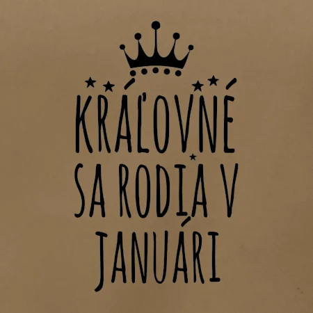 Kráľovné sa rodia v januári
