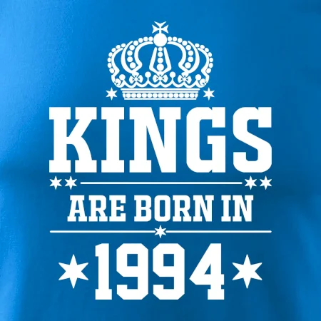 Kings are born in 1994