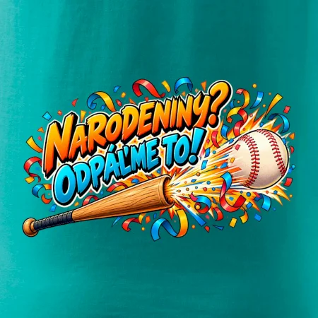 Narodeniny odpáľme to