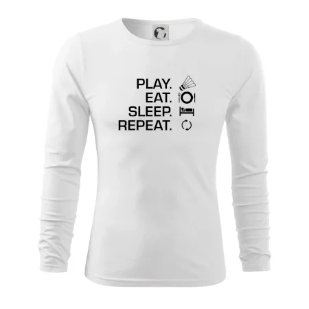 Play Eat Sleep Repeat badminton