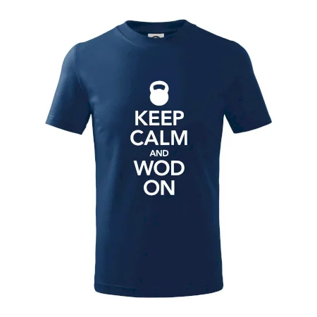 Keep calm and wod on