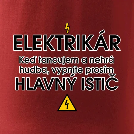 HLAVNÝ ISTIČ - ELEKTRIKÁR - Keď tancujem a nehrá hudba, vypnite prosím