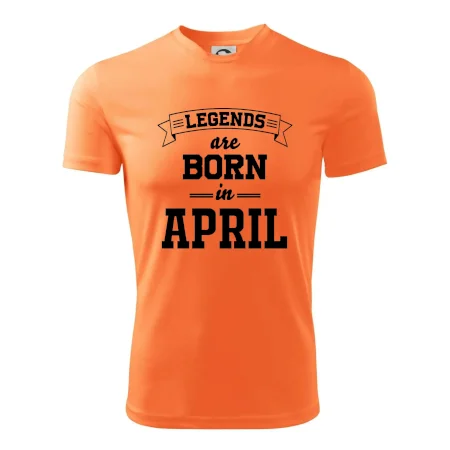Legends are born in April