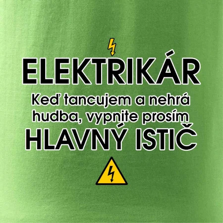 HLAVNÝ ISTIČ - ELEKTRIKÁR - Keď tancujem a nehrá hudba, vypnite prosím
