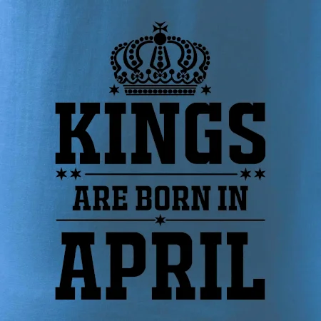 Kings are born in April