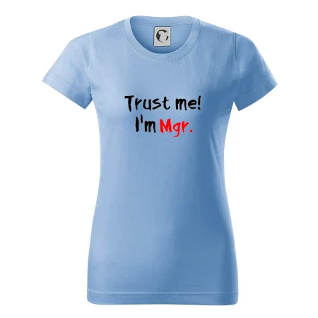 Trust me I´m  Mgr. / Ver mi som Magister.