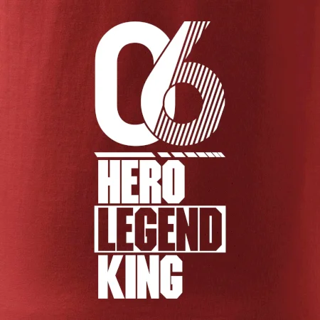Hero, Legend, King 2006