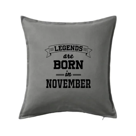 Legends are born in November