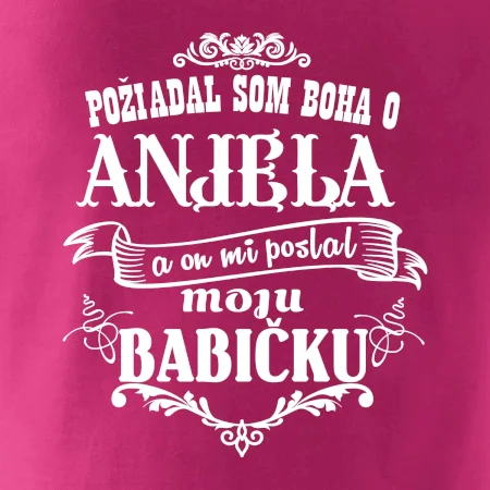 Požiadal som Boha o anjela a on mi poslal moju babičku
