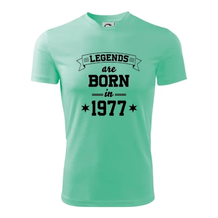 Legends are born in 1977