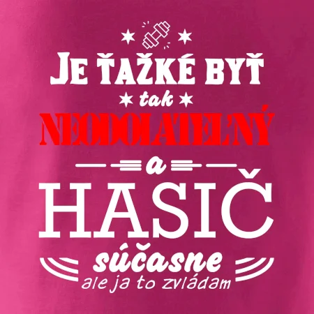 Neodolateľný hasič