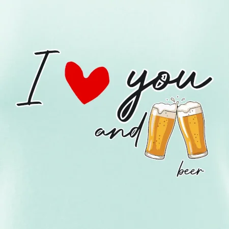 I love beer and beer