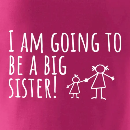 I am going to be a big sister!