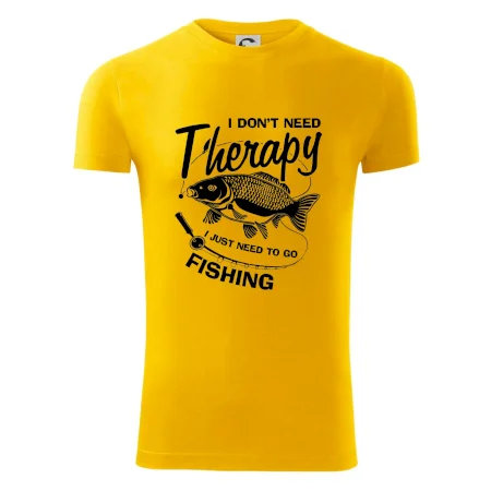 I dont need therapy - fishing