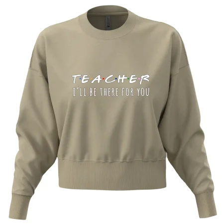 Teacher i'll be there for you
