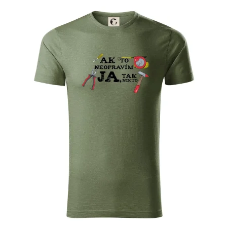 Ak to neopravim ja, tak nikto