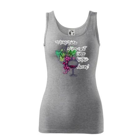 V tomto tričku môžem vypiť vína koľko chcem