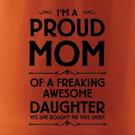 Proud Mom Daughter