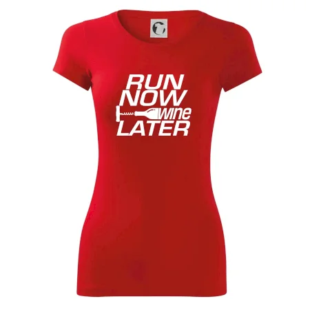 Run now Wine later