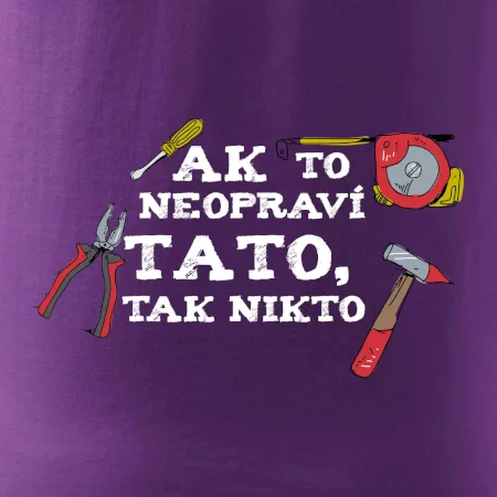 Ak to neopravi tato tak nikto - farebne