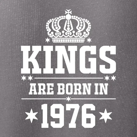 Kings are born in 1976