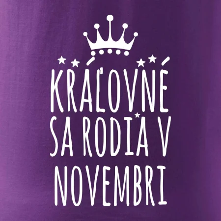 Kráľovné sa rodia v novembri