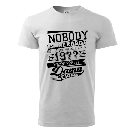 Nobody is perfect - Vlastný ročník