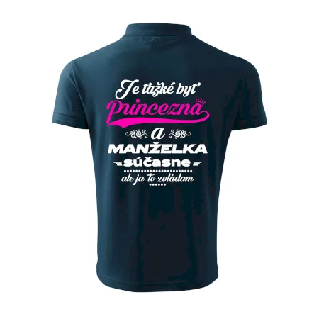 Je ťažké byť princezná manželka