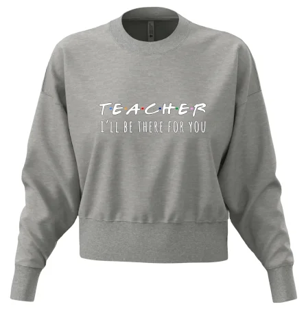 Teacher i'll be there for you