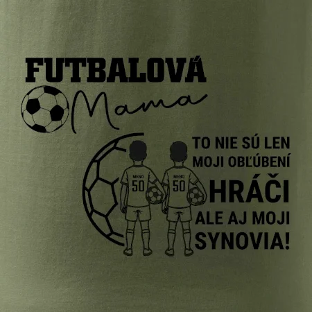 Futbalová mama - Dvaja synovia (vaše meno a číslo)
