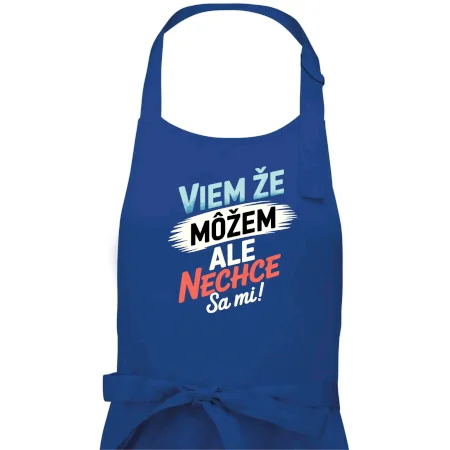 Viem že možem ale nechce sa mi!