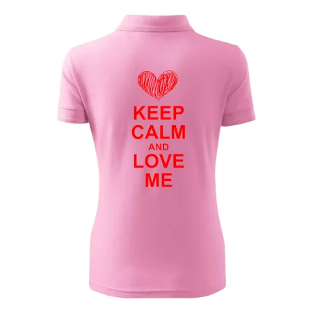Keep calm and love me