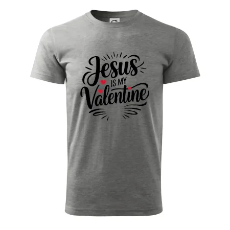 Jesus is my valentine