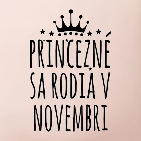 Princezné sa rodia v novembri