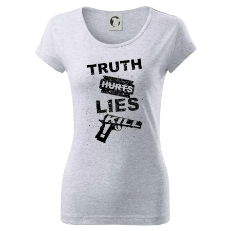 Truth Hurts lies kill