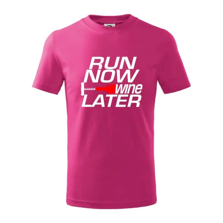 Run now Wine later