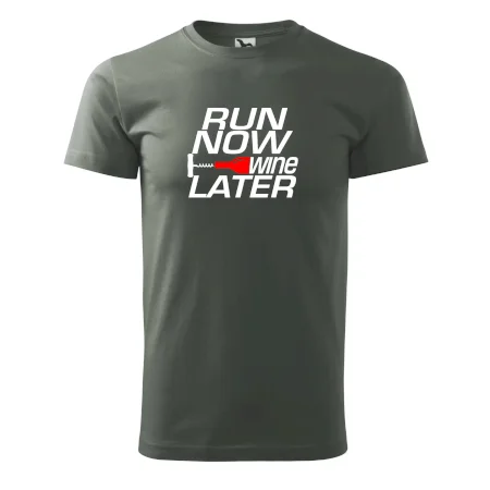 Run now Wine later